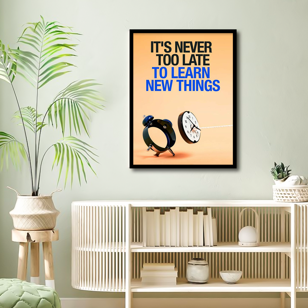 "Never Too Late to Learn" Inspirational Canvas | Wall Art